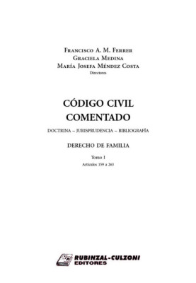 Derecho de Familia. Tomo I (Artículos 159 a 263).