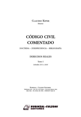Derechos Reales. Tomo I (Artículos 2311 a 2610).