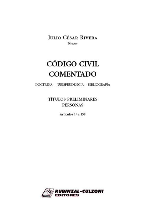 Títulos preliminares. Personas (Artículos 1 a 158).