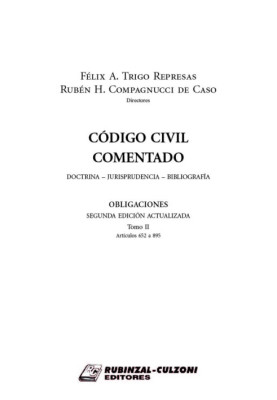 Obligaciones. Tomo II (Artículos 652 a 895). 2ª edición actualizada