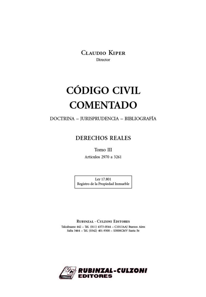Derechos Reales. Tomo III (Artículos 2970 a 3261).