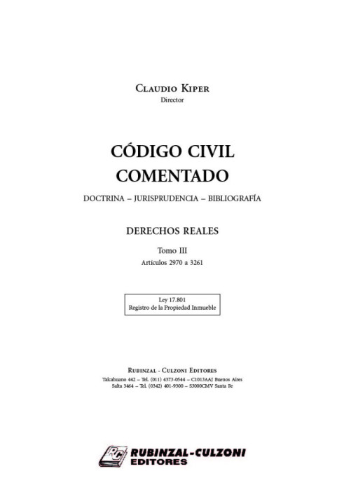 Derechos Reales. Tomo III (Artículos 2970 a 3261).