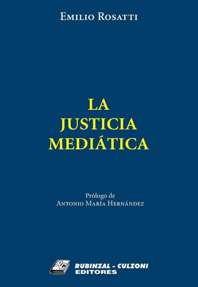 La justicia mediática