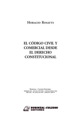 El Codigo Civil y Comercial desde el Derecho Constitucional.