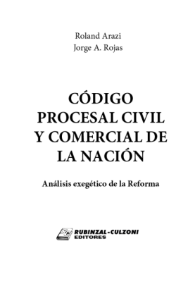 Codigo Procesal Civil y Comercial de la Nacion - Analisis Reforma 3ra Edicion