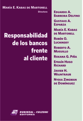 Responsabilidad de los bancos frente al cliente