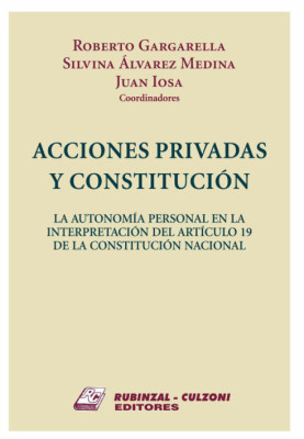Acciones privadas y Constitucion