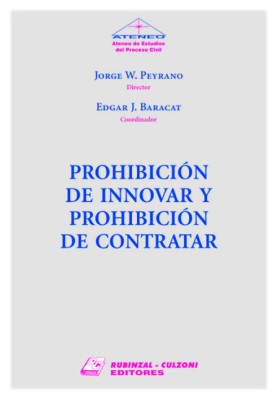 Prohibicion de innovar y prohibicion de contratar.