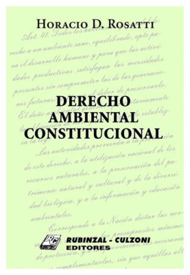 Derecho Ambiental Constitucional.
