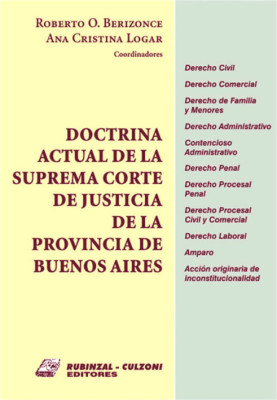 Doctrina actual de la Suprema Corte de Justicia de la Provincia de Buenos Aires.