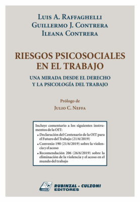 Riegos Psicosociales en el Trabajo. Una mirada desde el derecho y la psicologia del trabajo