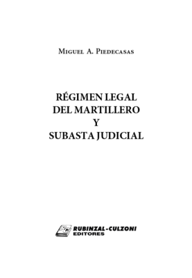 REgimen legal del martillero y la subasta judicial.