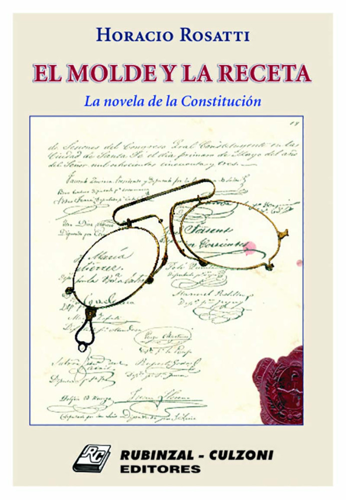 El Molde y la Receta. La novela de la Constitucion.