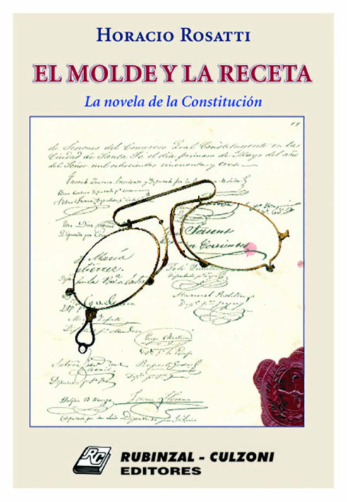 El Molde y la Receta. La novela de la Constitucion.
