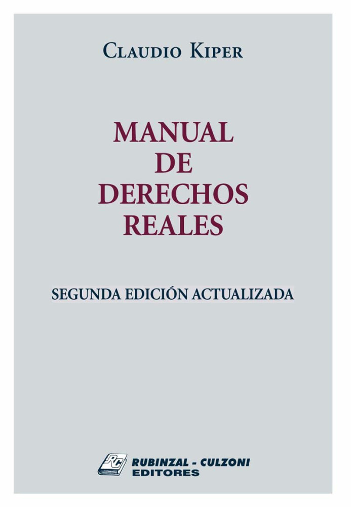 Manual de Derechos Reales, 2a edicion actualizada