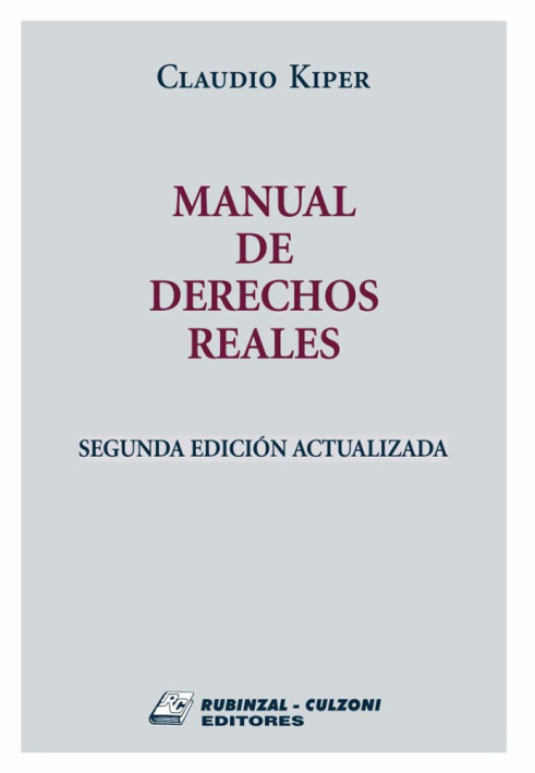 Manual de Derechos Reales, 2a edicion actualizada