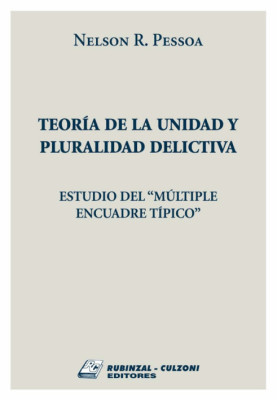 Teoria de la unidad y pluralidad delictiva