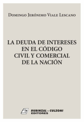 La deuda de intereses en el Codigo Civil y Comercial de la Nacion