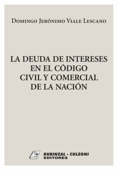 La deuda de intereses en el Codigo Civil y Comercial de la Nacion