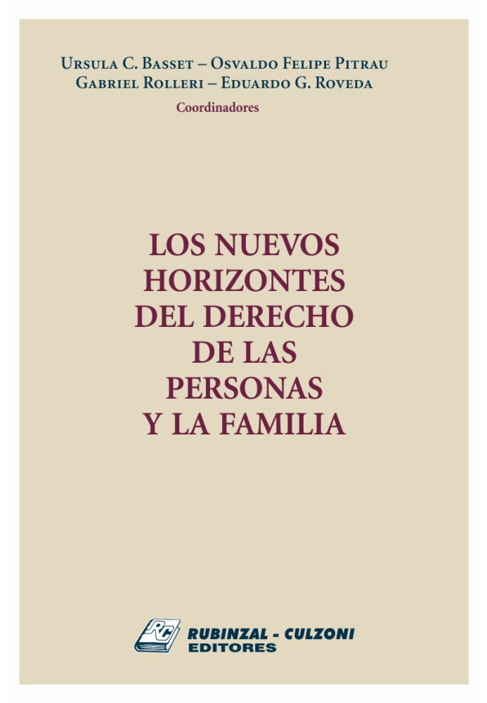Los nuevos horizontes del derecho de las personas y la familia