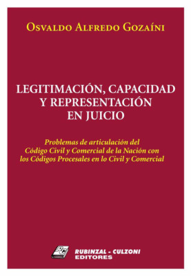 Legitimacion, capacidad y representacion en juicio