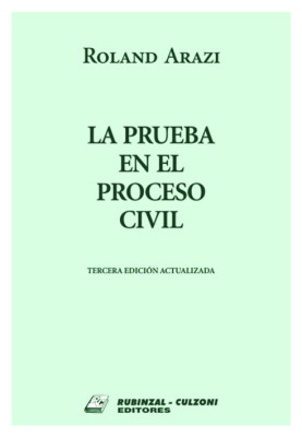 La prueba en el proceso civil. 3a Edicion actualizada.
