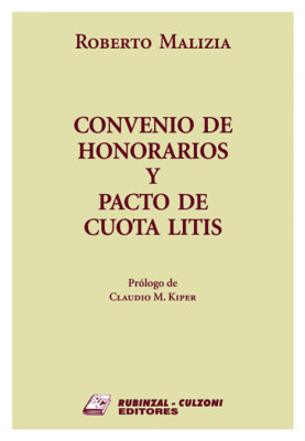 Convenio de honorarios y pacto de cuota litis.