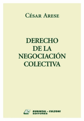 Derecho de la Negociacion Colectiva.