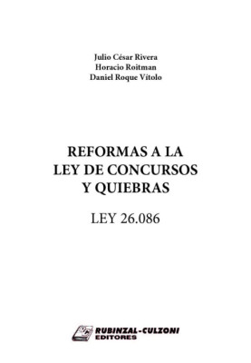 Reformas a la Ley de Concursos y Quiebras. Ley 26.086.