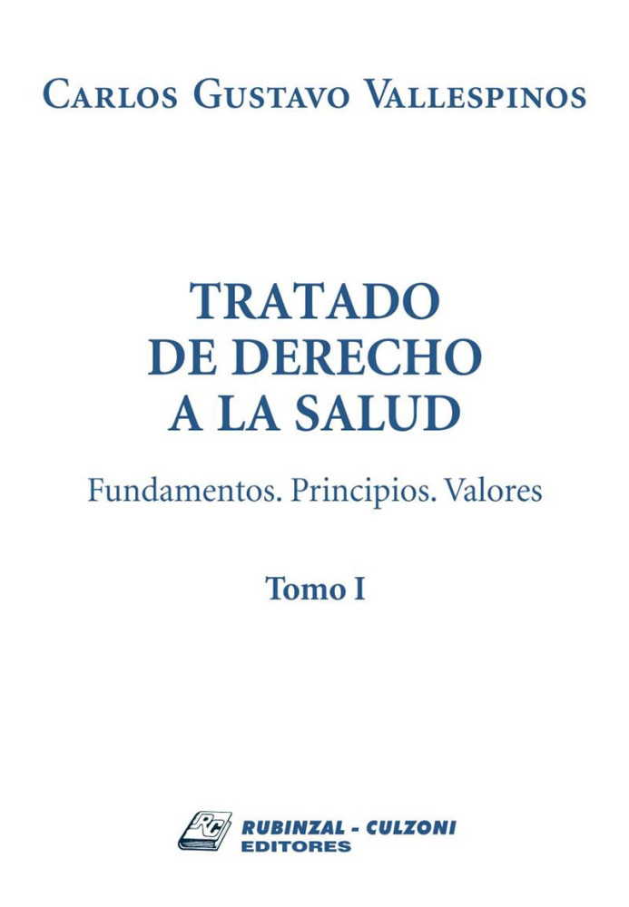 Tomo I - Fundamentos. Principios. Valores