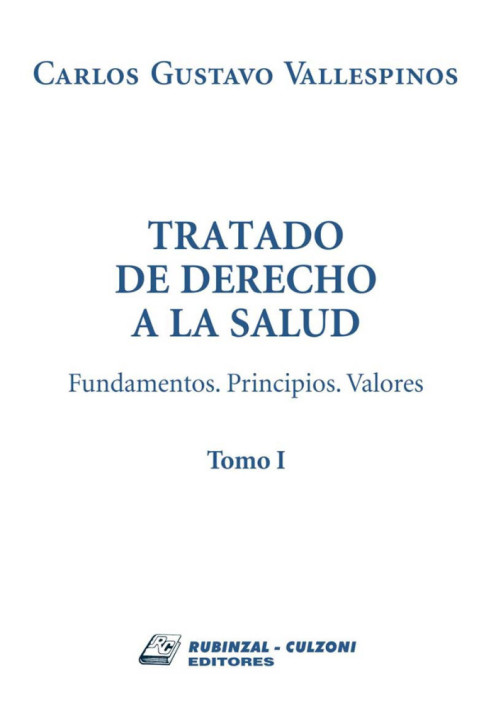 Tomo I - Fundamentos. Principios. Valores