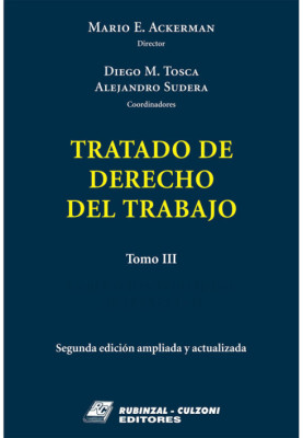 Tomo III. La relacion individual de trabajo - II.