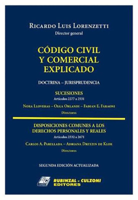 Libro V: Sucesiones y Libro VI: Disposiciones comunes a los Derechos Personal y Reales