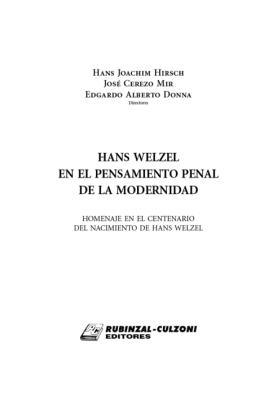 Hans Welzel en el pensamiento penal de la modernidad.