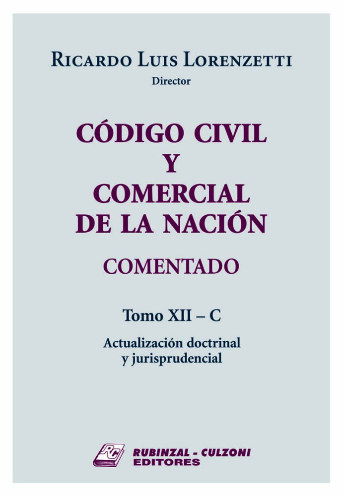 Cccn Código Civil y Comercial de la Nación Comentado.