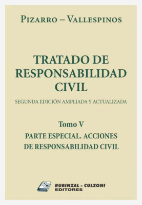 Tomo 5 - Parte especial. Acciones de responsabilidad civil