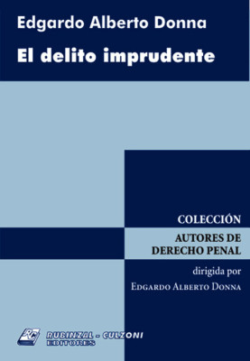 El delito imprudente.