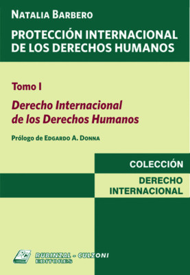 Tomo I. Derecho Internacional de los Derechos Humanos.