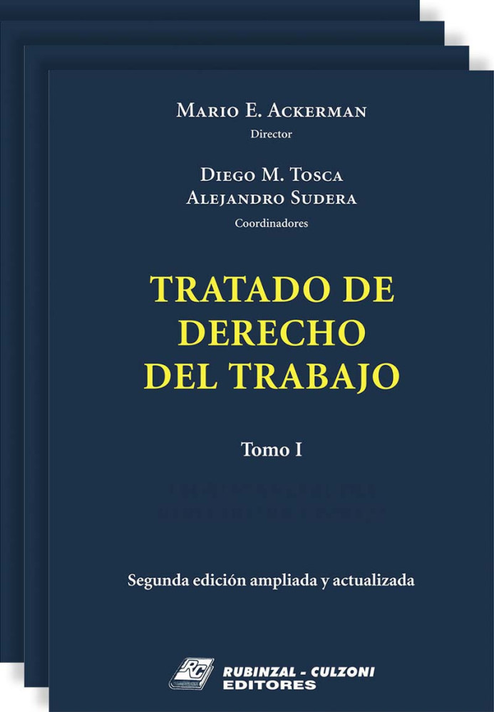 Tratado de Derecho del Trabajo.