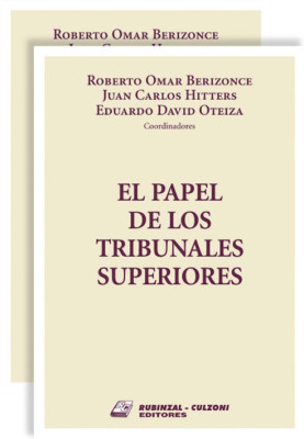 El papel de los Tribunales Superiores.