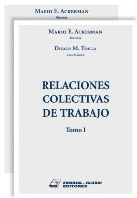 Relaciones colectivas de trabajo.