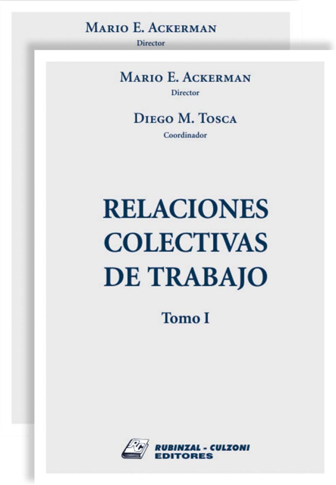 Relaciones colectivas de trabajo.