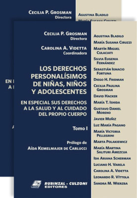 Los derechos personalísimos de niñas, niños y adolescentes. En especial sus derechos a la salud y al cuidado del propio cuerpo.