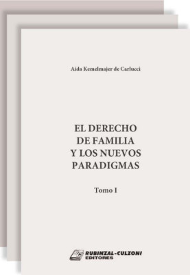 El Derecho de Familia y los nuevos paradigmas