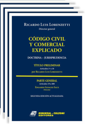 Código Civil y Comercial Explicado. 2da. Edición actualizada. Doctrina - Jurisprudencia