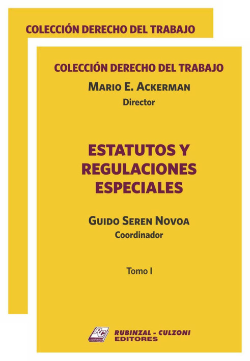 Colección Derecho del Trabajo. Estatutos y regulaciones especiales