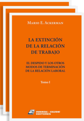 La extinción de la relación de trabajo. El despido y los otros modos de terminación de la relación laboral