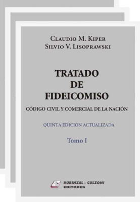 Tratado de Fideicomiso. Código Civil y Comercial. 5a Edición actualizada
