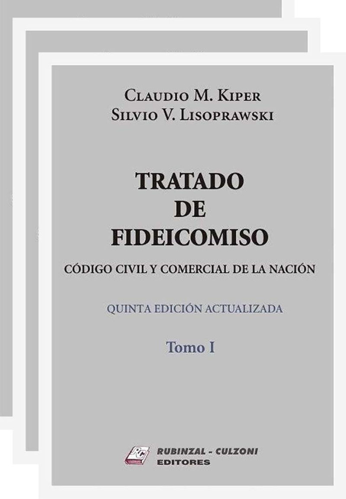 Tratado de Fideicomiso. Código Civil y Comercial. 5a Edición actualizada