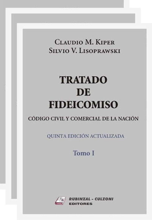 Tratado de Fideicomiso. Código Civil y Comercial. 5a Edición actualizada